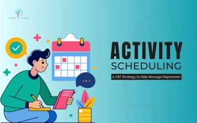 Activity Scheduling: A CBT Strategy to Help Manage Depression