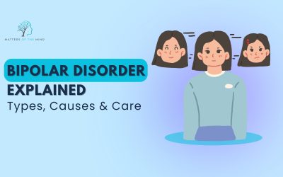 Bipolar Disorder Explained: Types, Causes & Care