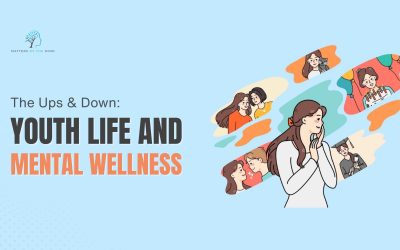 The Ups & Downs: Youth Life and Mental Wellness