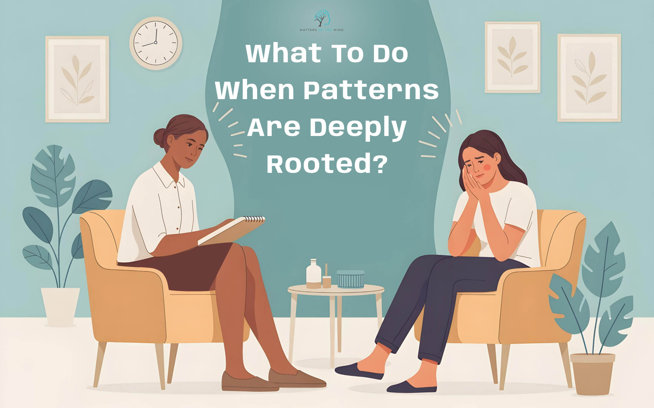 When Patterns Are Deeply Rooted