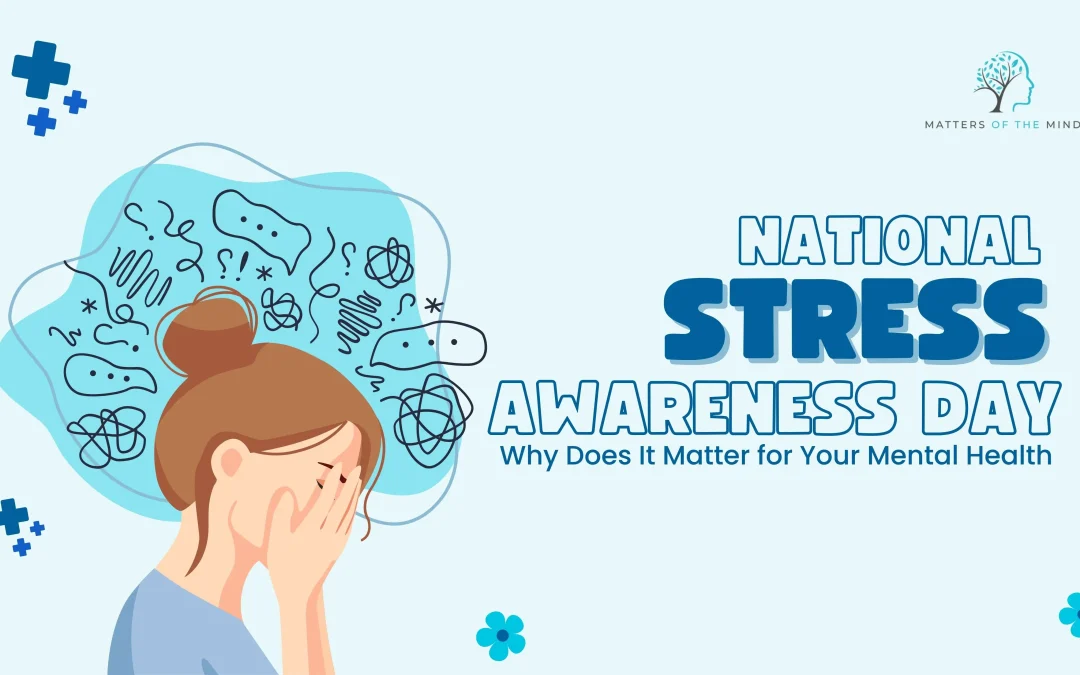 What Is National Stress Awareness Day and Why Does It Matter for Your Mental Health