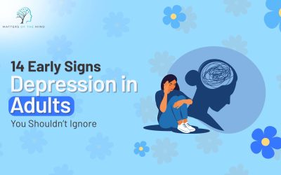 14 Early Signs of Depression in Adults You Shouldn’t Ignore