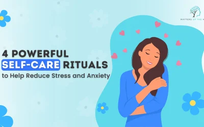 4 Powerful Self-Care Rituals to Help Reduce Stress and Anxiety