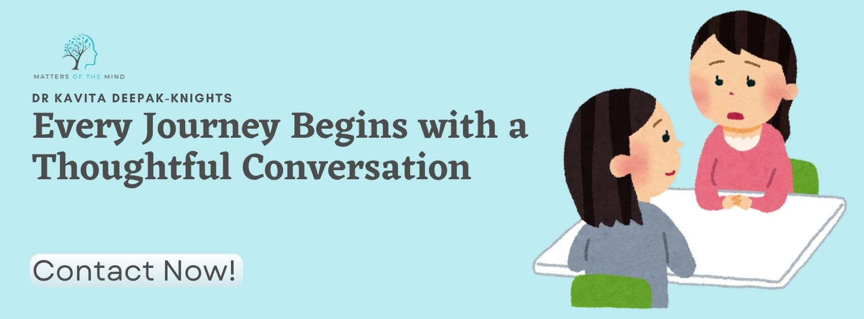 every-journey-begins-with-a-thoughtful-conversation-contact-me