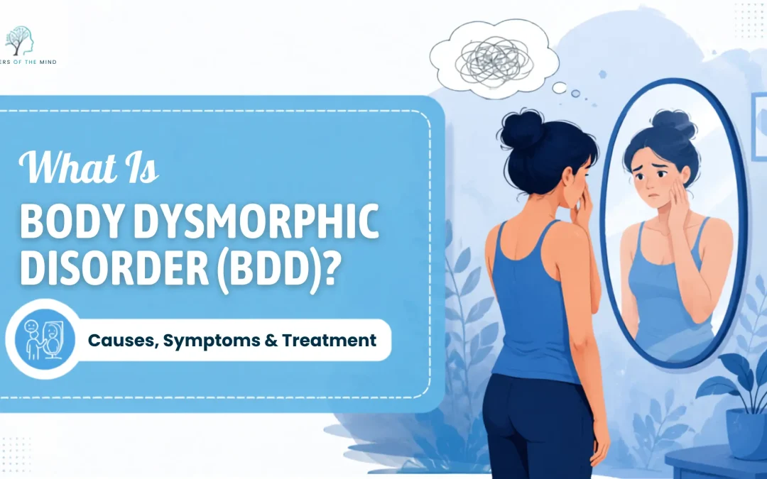 Illustration of a woman looking into a mirror with concern, representing Body Dysmorphic Disorder (BDD), alongside text highlighting its causes, symptoms, and treatment.