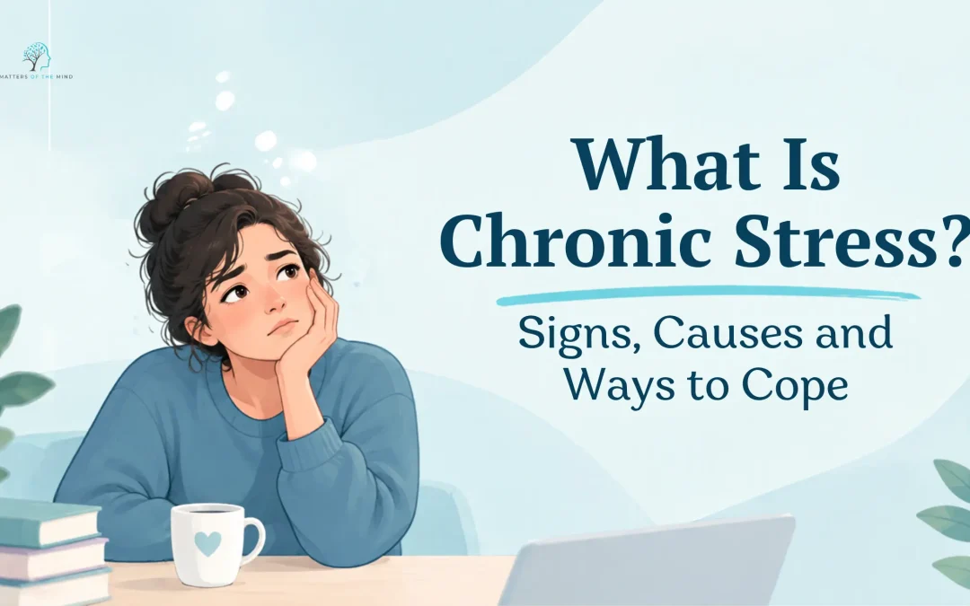 Illustration showing common causes of chronic stress, including work pressure, financial worries, caring responsibilities, relationship difficulties, health problems, major life changes and past trauma.